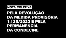 Nota Coletiva: Pela devolução da Medida Provisória 1.135/2022 e pela permanência da CONDECINE