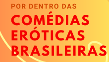 Curso Por Dentro das Comédias Eróticas Brasileiras - Abraccine